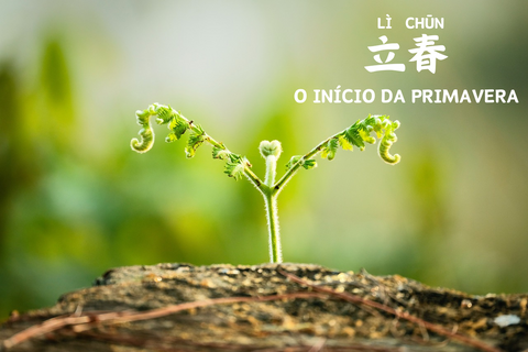 立春(Lì Chūn)—— O Início da Primavera